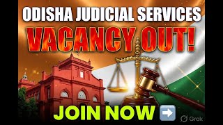 Odisha Judicial Services 2026 Vacancy Out! | OJS Notification, Eligibility &amp; Apply Online