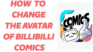 How To Change Avatar Of BilliBilli Comics | Change Avatar Of BilliBilli Comics screenshot 5