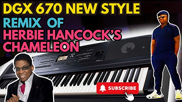 Yamaha DGX 670 - Herbie Hancock "Chameleon" Style Beat REMIX