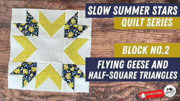 No waste flying geese - magic 8 half-square triangles - Slow Summer Block No. 2 | Easy Patchwork