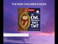 The Owl That Could Only Twit