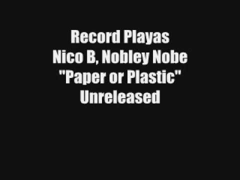 Record Playas "Paper or Plastic" Nico B, Nobley Nobe