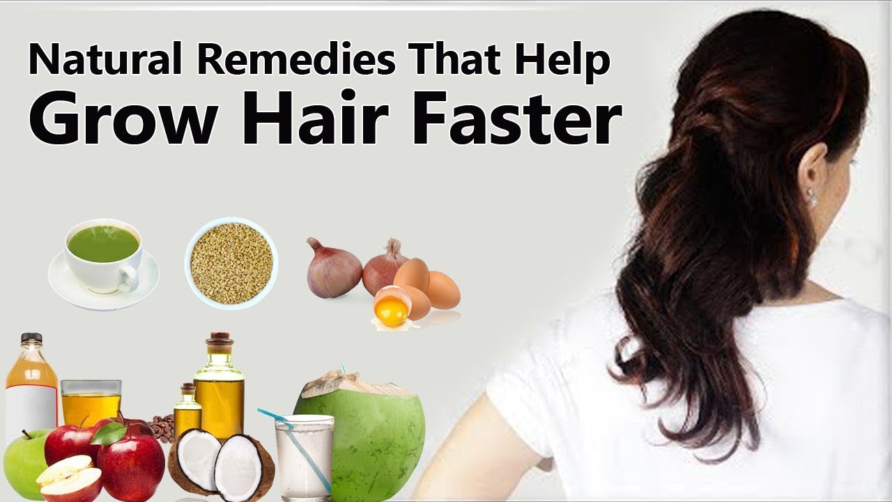 8 Natural Remedies That Help Grow Hair Faster - YouTube