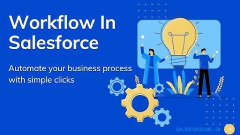 Salesforce workflow rules ! Admin Workflows Rules ! Actions