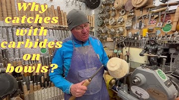 Woodturning. Why do you get catches when using carbides on bowls? #carbide chisels