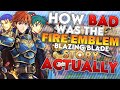 How Bad is FE7's Story Actually?