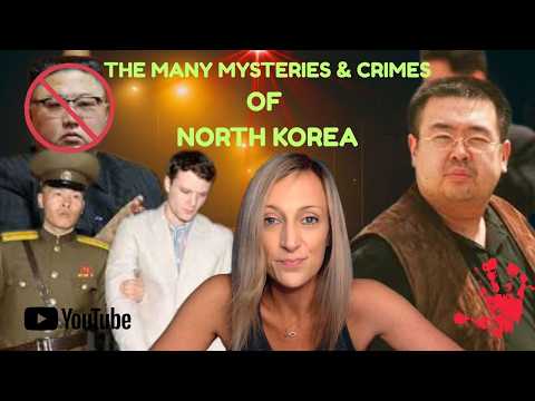 THE MYSTERIES & CRIMES OF NORTH KOREA #ottowarmbier #kimjongnam #northkorea