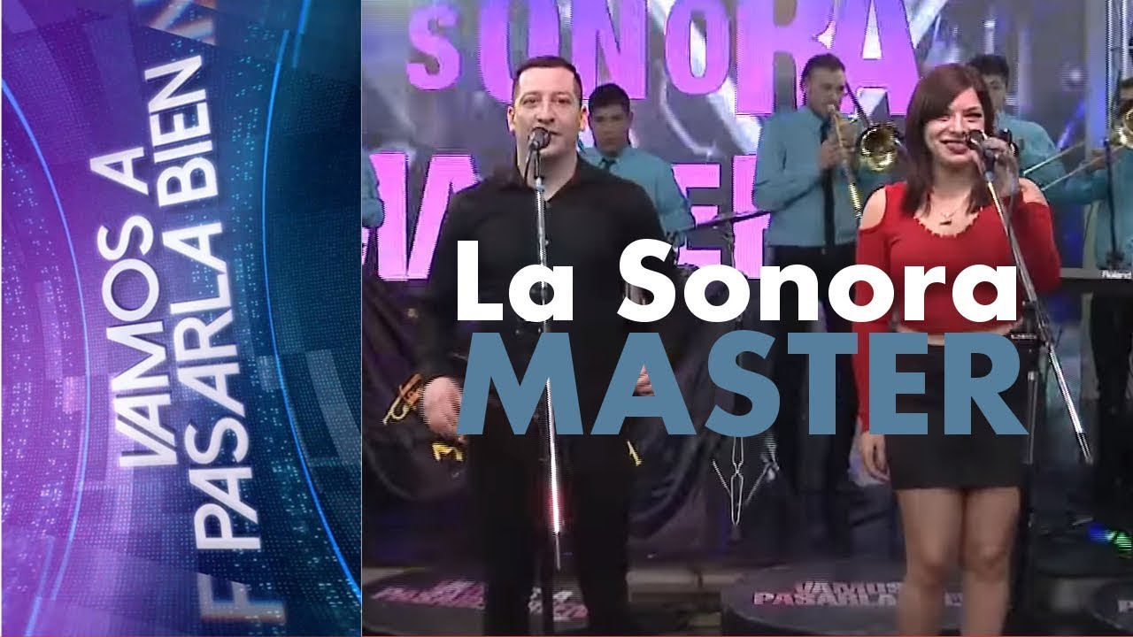 LA SONORA MASTER | EN VIVO | VAMOS A PASARLA BIEN | 14 DE JULIO