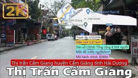 Thị Trấn Cẩm Giang 2K - huyện Cẩm Giàng tỉnh Hải Dương | Tân K71