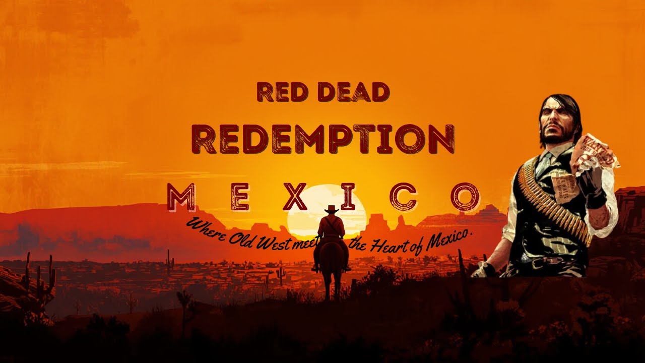 Working for the Enemy? De Santa Missions & Mexico | RDR1 Walkthrough ...