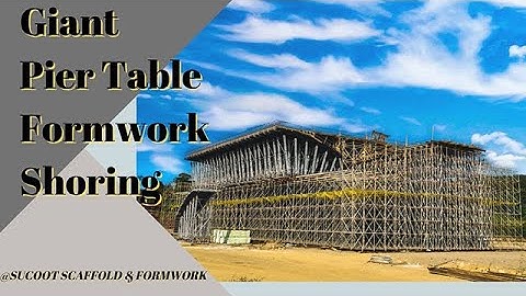 【SUCOOT】Giant Pier Table Formwork & Shoring│Ring Lock System Scaffolding│System Formwork