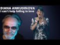DIANA ANKUDINOVA -CAN'T HELP FALLING I LOVE. FIRST REACTION BY GIANNI BRAVO SKA