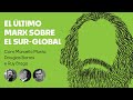 Marx e o sul global  marcello musto douglas barros e ruy braga