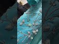 most expensive dress ￼ amerodry work🤩💫#@Nice-embroidery-official #embroidery #handbroidery