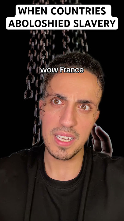 When Countries Abolished Slavery