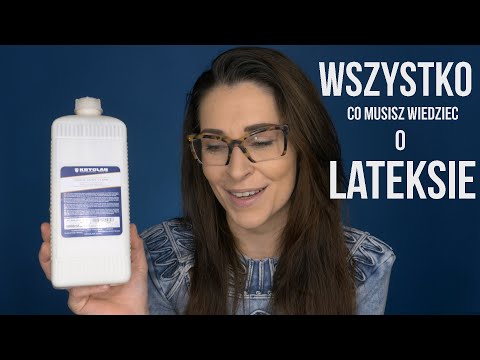 Back to school : CHARAKTERYZACJA : Co powinieneś wiedzieć o LATEKSIE!