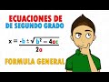 ECUACIONES DE SEGUNDO GRADO POR FORMULA GENERAL Super facil -Para principiantes