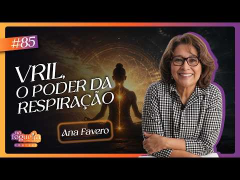 Vril and the Power of Breath #85 | By the Fire