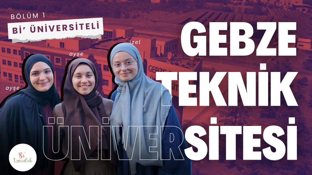 GTÜ’yü Geziyoruz - Ayşe & İzel | Bi’üniversiteli-1