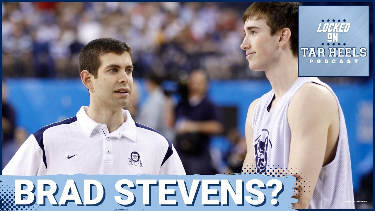 Video: Locked On Tar Heels - Brad Stevens to UNC? Butler Legend Gordon Hayward Weighs In