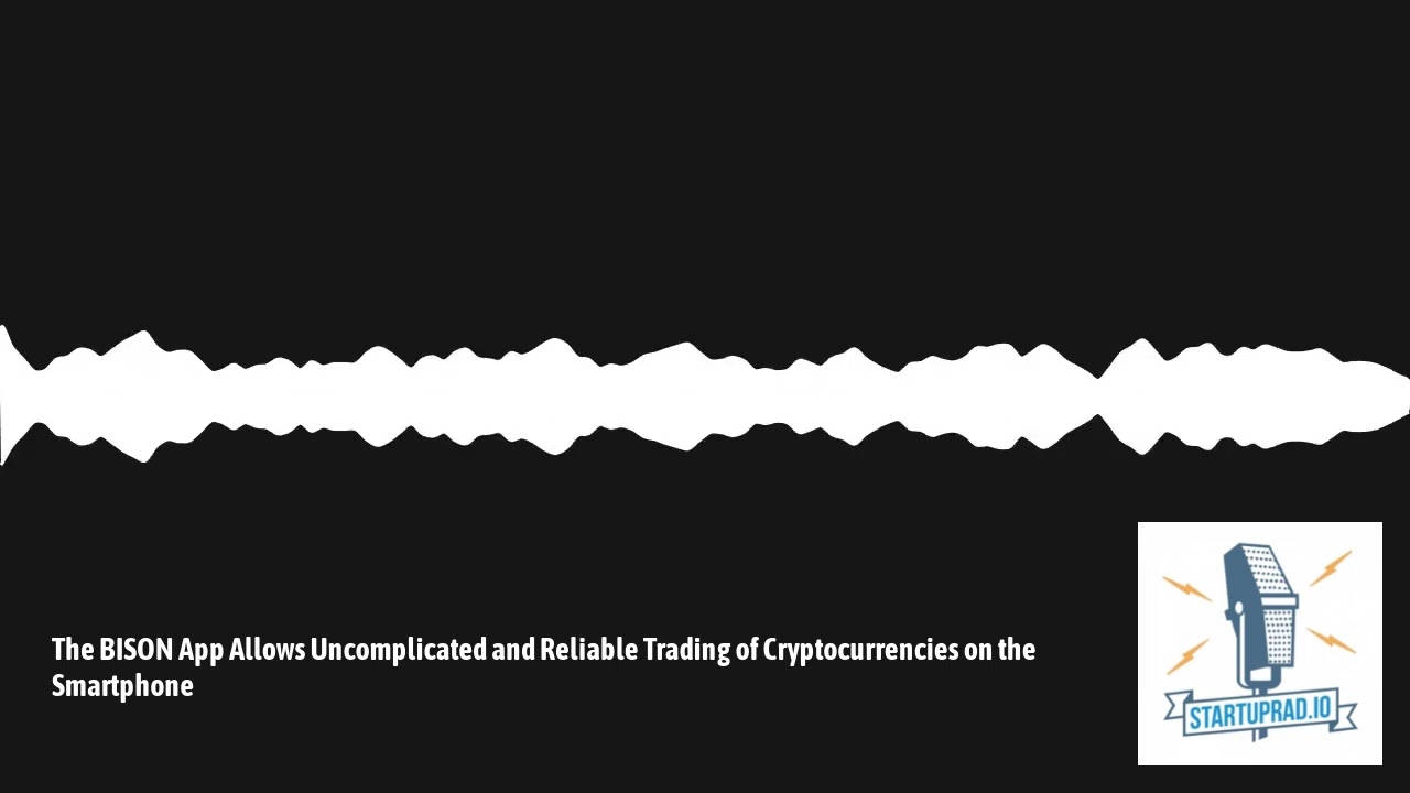 The BISON App Allows Uncomplicated and Reliable Trading of Cryptocurrencies  on the Smartphone |...