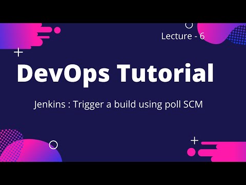 DevOps Tutorial : Jenkins trigger a build using Poll SCM