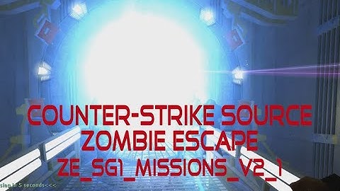 ze_SG1_Missions_v2_1 - CSS: Zombie Escape