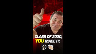 Class of 2020 YOU Made It!  Phil Swift's Commencement Speech