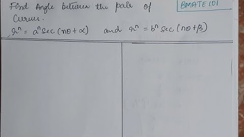 Find an Angle between the pair of Curves r^n=a^nsec(n(theta) + alpha)  & r^n=b^nsec(n(theta) + beta)