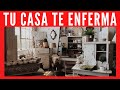 🌀DESCUBRE porque Tu CASA podría estar ENFERMANDOTE 💉(3 SECRETOS para tener 1 HOGAR SANO) Minimalismo