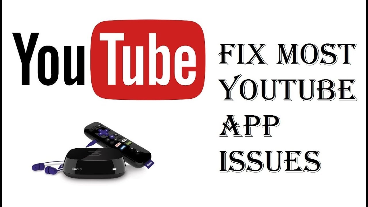 How To Fix Almost All Roku Youtube App Issues Problems In 6 Steps