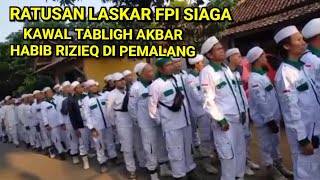Download Lagu RATUSAN LASKAR FPI SIAGA DI LOKASI TABLIGH AKBAR HABIB RIZIEQ DI PEMALANG MP3 Download Lagu RATUSAN LASKAR FPI SIAGA DI LOKASI TABLIGH AKBAR HABIB RIZIEQ DI PEMALANG MP3