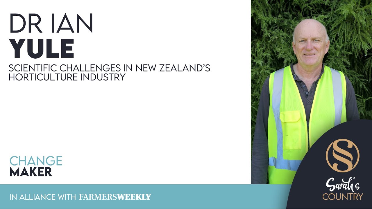 Dr Ian Yule | Scientific challenges in New Zealand’s horticulture industry