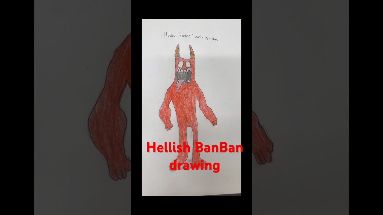 Hellish BanBan drawing 