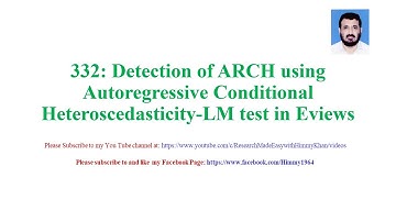 |332| Detection of |ARCH| using the |ARCH LM| test in |Eviews|