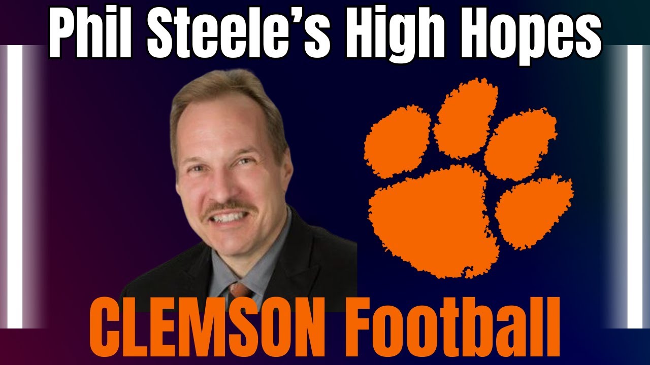 CLEMSON FOOTBALL : PHIL STEELE HAS HIGH HOPES IN PREVIEW