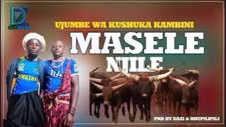 MASELE NJILE UJUMBE W A KUSHUKA KAMBINI PRD BY DAZI STUDIO 2024