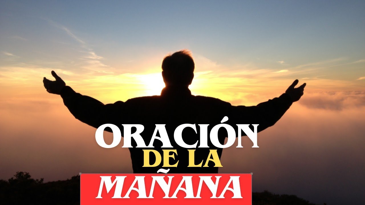 Oración de Gratitud por el Regalo de un Nuevo Día y por el Don de la ...