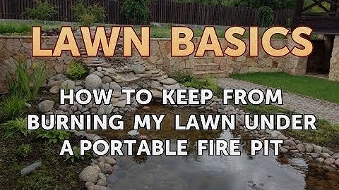 How to Keep From Burning My Lawn Under a Portable Fire Pit