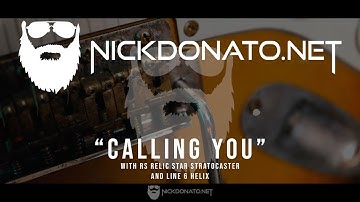 Nick Di Donato - Calling You - (played with RS Relic Star Stratocaster and Helix)