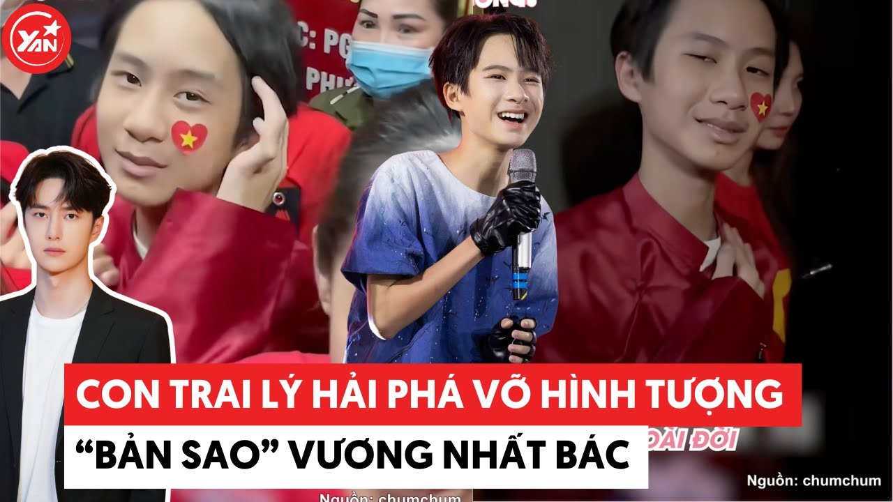Con trai Lý Hải phá vỡ hình tượng “bản sao” Vương Nhất Bác, ngoài đời sơ hở ê hề tiểu phẩm 