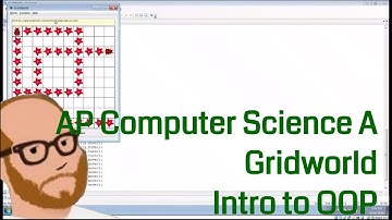 Computer Science AP - Gridworld - An Introduction to Object-Oriented Programming