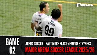 Arena Soccer | Baltimore Blast v Empire Strykers - Major Arena Soccer League 2025/26 - Game 62