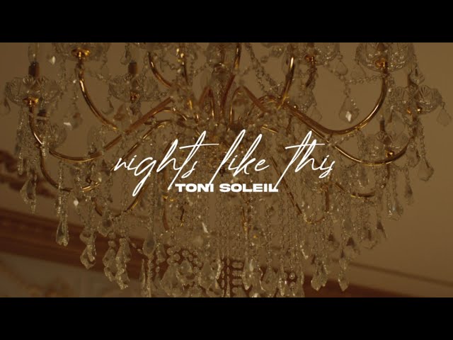 Toni Soleil - Nights Like This (Single)