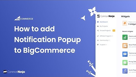 How to add a Notification Popup to BigCommerce