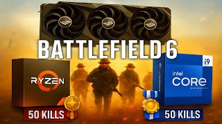 BATTLEFIELD 6: What is The Best PC Hardware To Use? AMD or INTEL or NVIDIA
