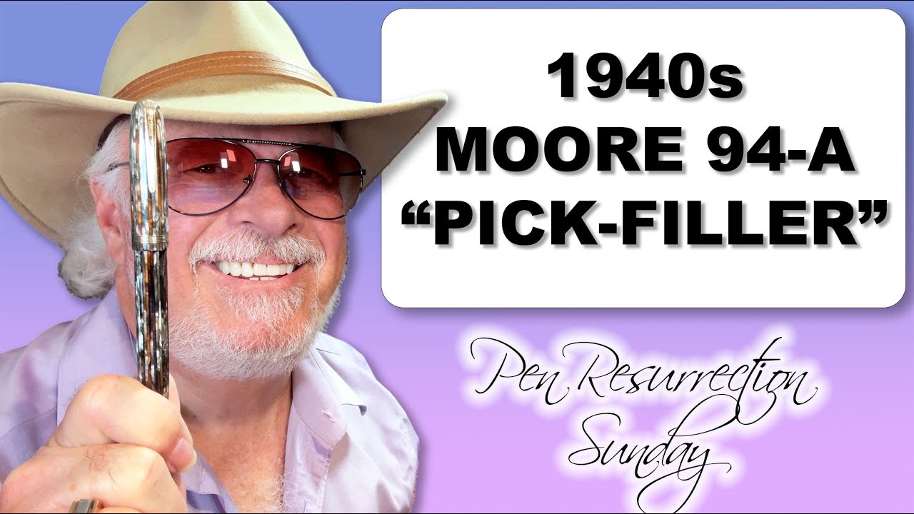 Pen Resurrection Ep 74 - 1940s Moore 94-A Pick Filler - YouTube