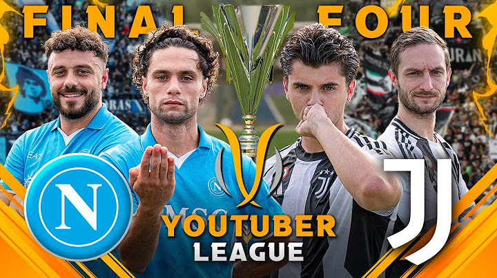⚽️🏆 YOUTUBER LEAGUE ► NAPOLI - JUVENTUS | QUARTO DI FINALE