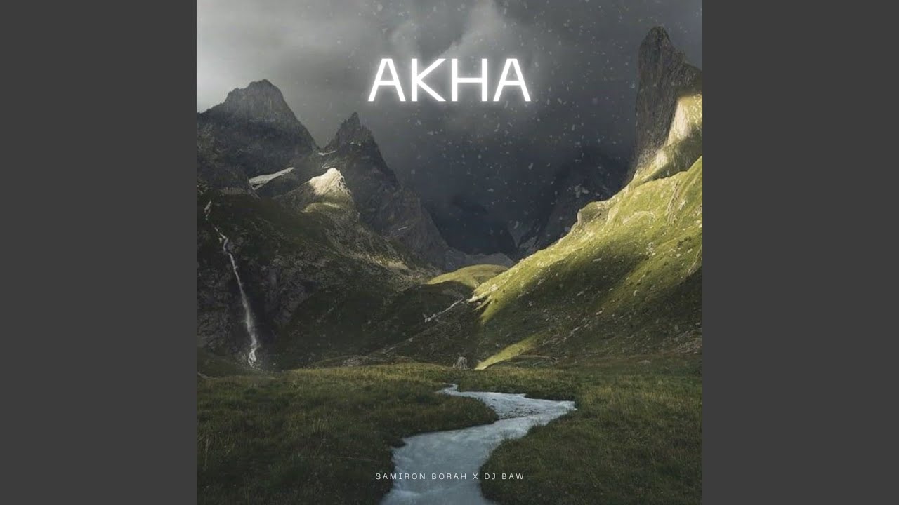 Watch Akha on YouTube Watch Akha on YouTube