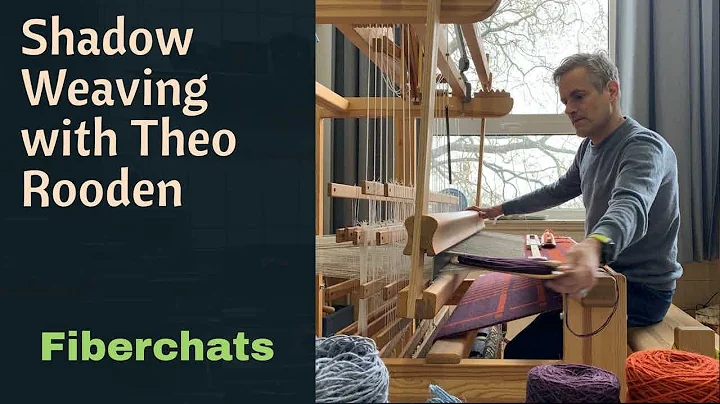 Shadow Weaving With Theo Rooden | Fiberchats, Episode: 170